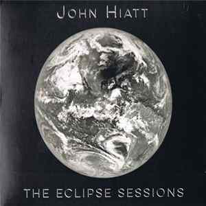 John Hiatt - The Eclipse Sessions FLAC album