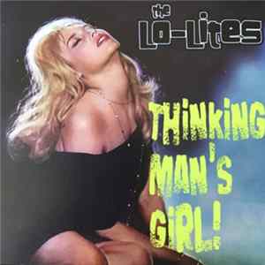 The Lo-Lites - Thinkin’ Man’s Girl FLAC album