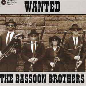 The Bassoon Brothers - Wanted FLAC album