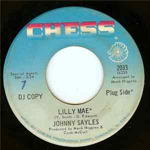 Johnny Sayles - Lilly Mae / I'm Just What She Needs FLAC album