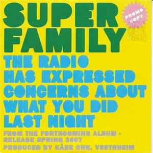 Superfamily - The Radio Has Expressed Concerns About What You Did Last Night FLAC album