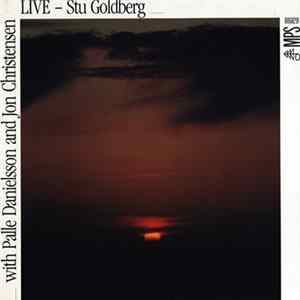 Stu Goldberg With Palle Danielsson And Jon Christensen - Live FLAC album