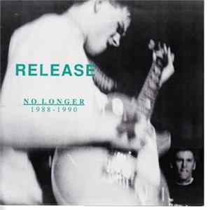 Release - No Longer 1988 - 1990 FLAC album