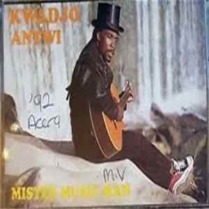 Kwadjo Antwi - Mister Music Man FLAC album