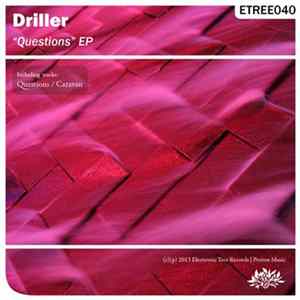 Driller - Questions EP FLAC album