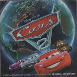 Michael Giacchino - Cars 2: Banda Sonora Original FLAC album