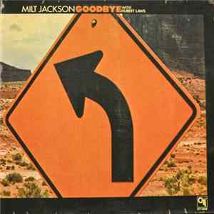 Milt Jackson With Hubert Laws - Goodbye FLAC album