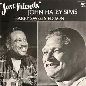 John Haley Sims, Harry Sweets Edison - Just Friends FLAC album
