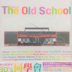 Various - Back To The Old School FLAC album