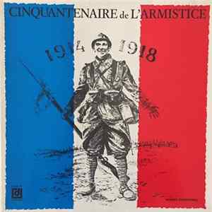 La Musique Du 43ème De Lille - Cinquantenaire De L'Armistice 1914-1918 FLAC album