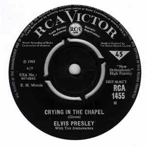 Elvis Presley With The Jordanaires - Crying In The Chapel FLAC album