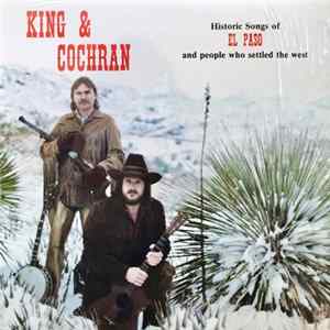 King & Cochran - Historic Songs Of El Paso And The People Who Settled The West FLAC album