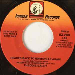 Theodis Ealey - Lil' Brown Eyes / Headed Back To Hurtsville Again FLAC album