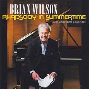 Brian Wilson - Rhapsody In Summertime FLAC album