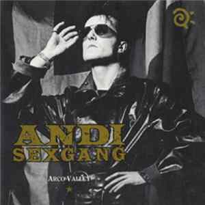 Andi Sexgang - Arco Valley FLAC album
