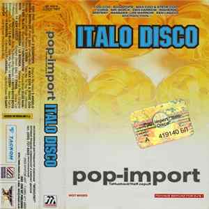 Various - Pop-Import: Italo Disco FLAC album
