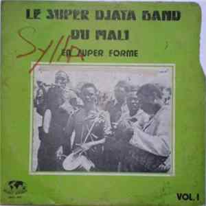 Le Super Djata Band Du Mali - En Super Forme Vol. 1 FLAC album