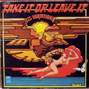 Les Variations - Take It Or Leave It FLAC album