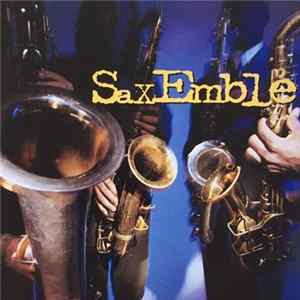 SaxEmble - SaxEmble FLAC album