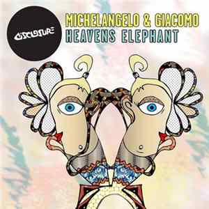 Michelangelo - Heavens Elephant FLAC album