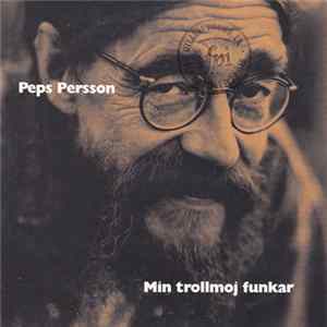 Peps Persson - Min Trollmoj Funkar FLAC album