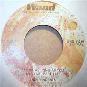 The Independents - Just As Long As You Need Me FLAC album