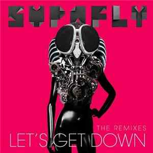 Supafly - Let's Get Down (The Remixes) FLAC album