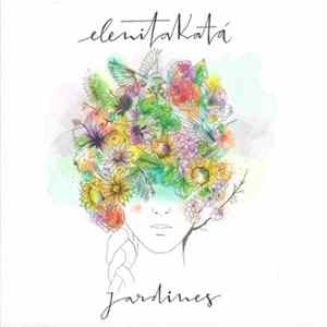 Elenitakata - Jardines FLAC album