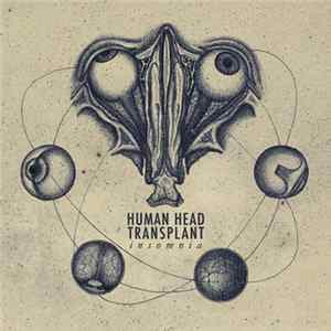 Human Head Transplant - Insomnia FLAC album
