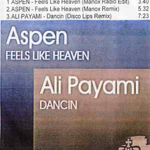 Aspen / Ali Payami - Feels Like Heaven / Dancin FLAC album