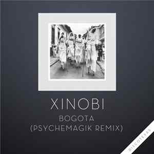 Xinobi - Bogota (Psychemagik Remix) FLAC album
