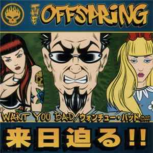 The Offspring - Want You Bad FLAC album