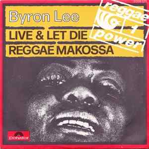 Byron Lee - Live & Let Die / Reggae Makossa FLAC album