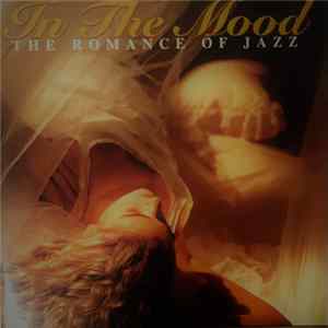 Steven Gates - In The Mood The Romance of Jazz FLAC album