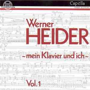 Werner Heider - - Mein Klavier Und Ich - Vol. 1 FLAC album