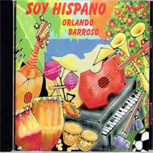 Orlando Barroso - Soy Hispano FLAC album