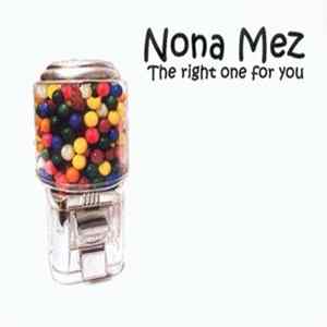 Nona Mez - The Right One For You EP FLAC album