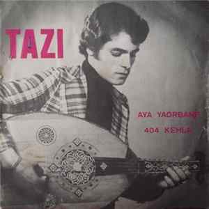 Tazi - Aya Yaorbane / 404 Kehla FLAC album