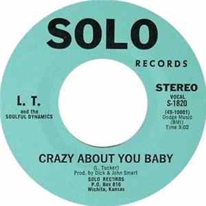 L. T. And The Soulful Dynamics - Crazy About You Baby FLAC album
