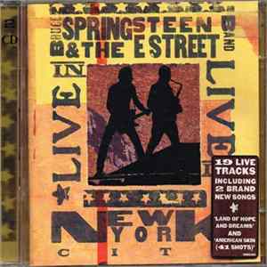 Bruce Springsteen & The E Street Band - Live In New York City FLAC album