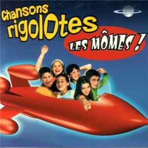 Les Momes - Chansons Rigolotes (Vol 6) FLAC album