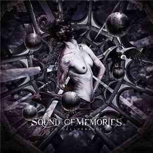Sound Of Memories - To Deliverance FLAC album