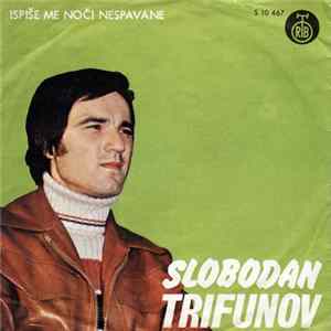 Slobodan Trifunov - Ispiše Me Noći Nespavane FLAC album