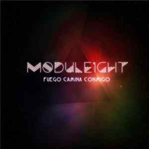 Moduleight - Fuego Camina Conmigo FLAC album