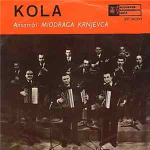 Ansambl Miodraga Krnjevca - Kola FLAC album