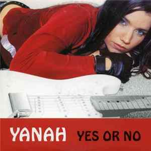 Yanah - Yes Or No FLAC album