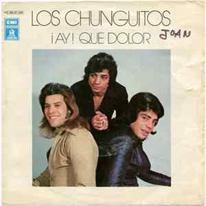 Los Chunguitos - ¡Ay! Que Dolor FLAC album