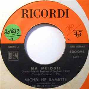 Micheline Ramette - Ma Melodie / Le Temps Des Goualantes FLAC album