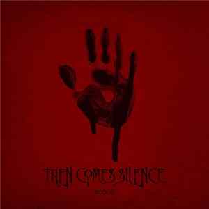 Then Comes Silence - Blood FLAC album