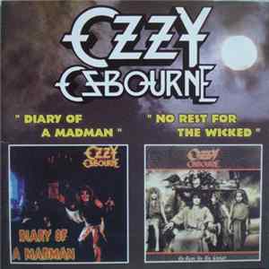 Ozzy Osbourne - Diary Of A Madman / No Rest For The Wicked FLAC album